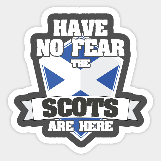 Scotland Have No Fear The Scots Are Here Scottish Family Gift Sticker by Tracy